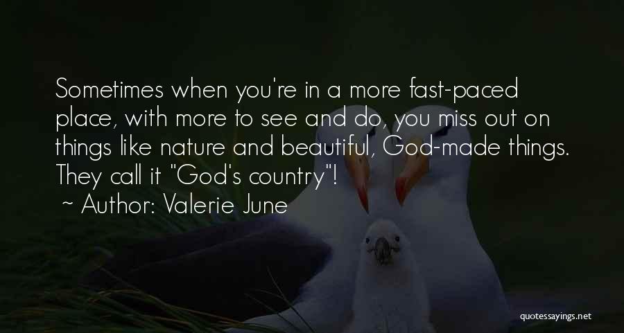 Valerie June Quotes 1448972