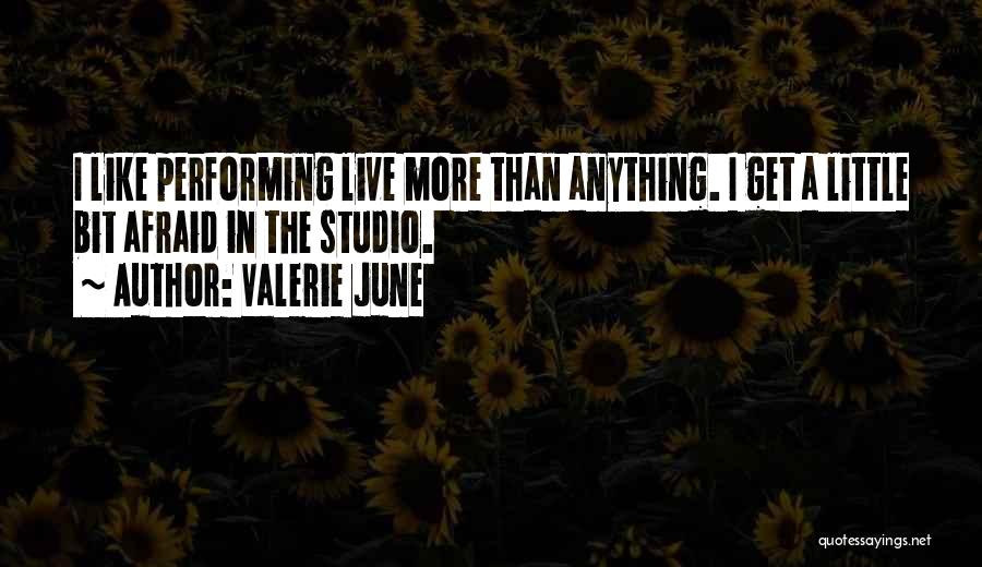 Valerie June Quotes 167242