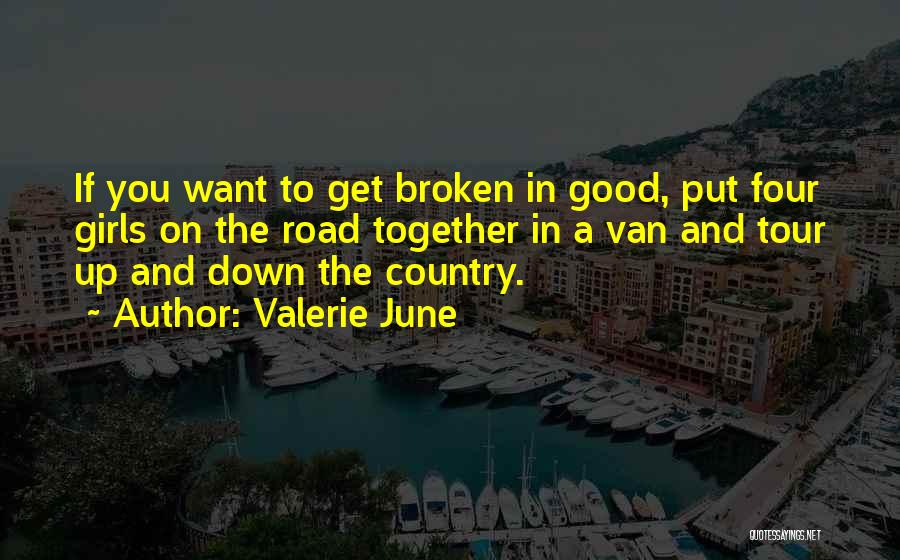 Valerie June Quotes 1703857