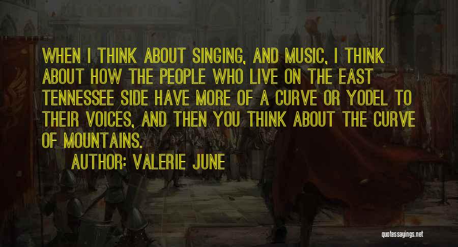 Valerie June Quotes 2259309