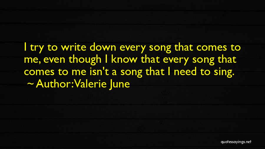 Valerie June Quotes 825269