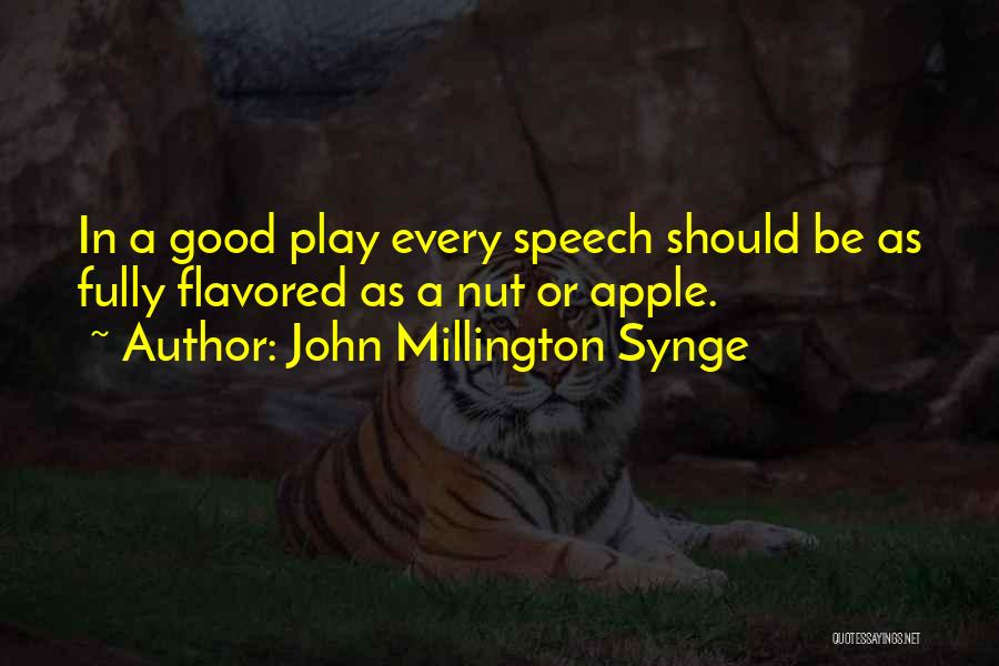 Valerie Maltais Quotes By John Millington Synge