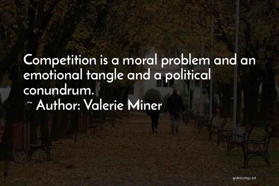 Valerie Miner Quotes 1305809