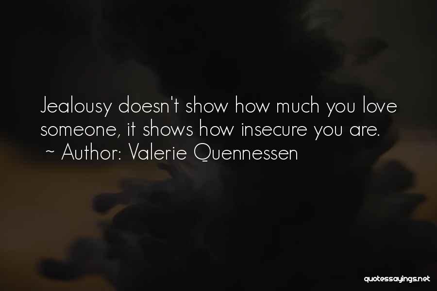 Valerie Quennessen Quotes 797660