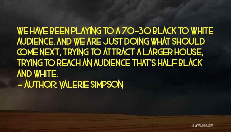 Valerie Simpson Quotes 695981