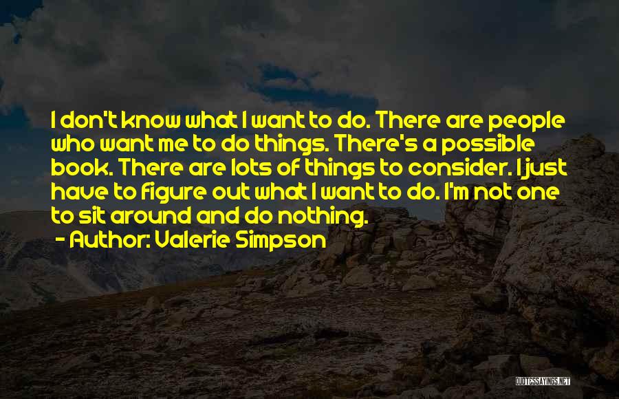 Valerie Simpson Quotes 758203