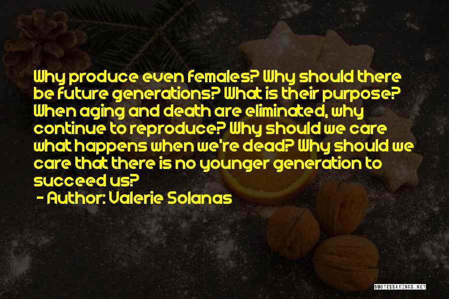 Valerie Solanas Quotes 946055