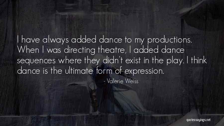 Valerie Weiss Quotes 806642 Valerie Weiss Quotes 806642