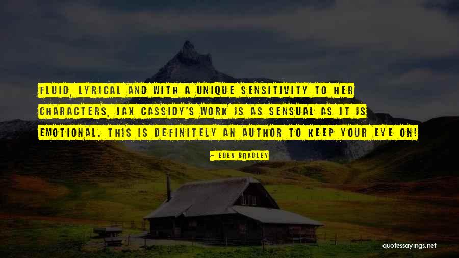 Valerijs Meladze Quotes By Eden Bradley Valerijs Meladze Quotes By Eden Bradley