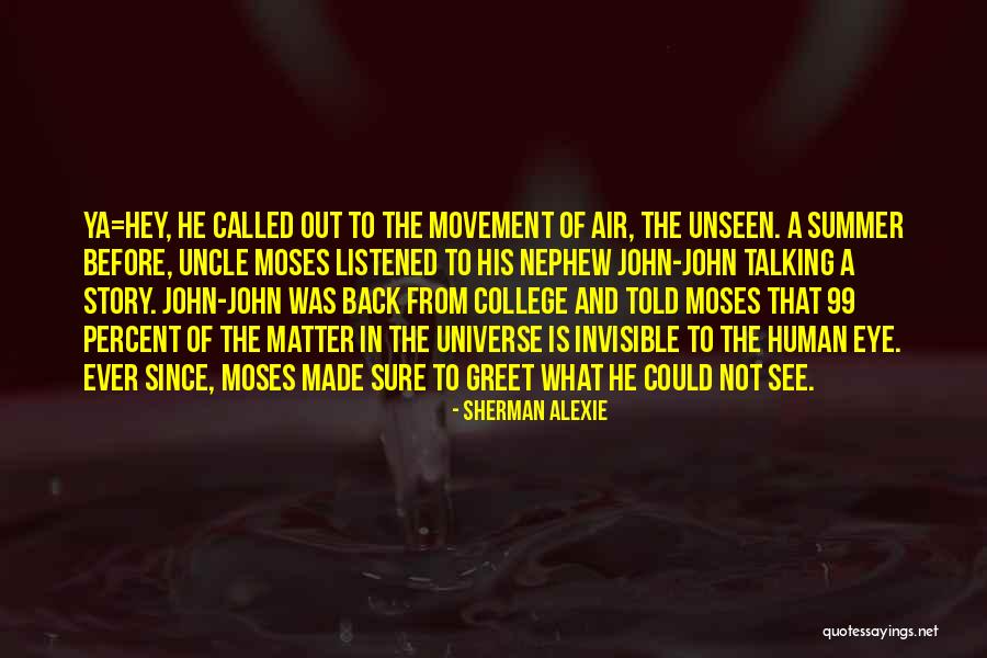 Valerijus Koreskovas Quotes By Sherman Alexie Valerijus Koreskovas Quotes By Sherman Alexie