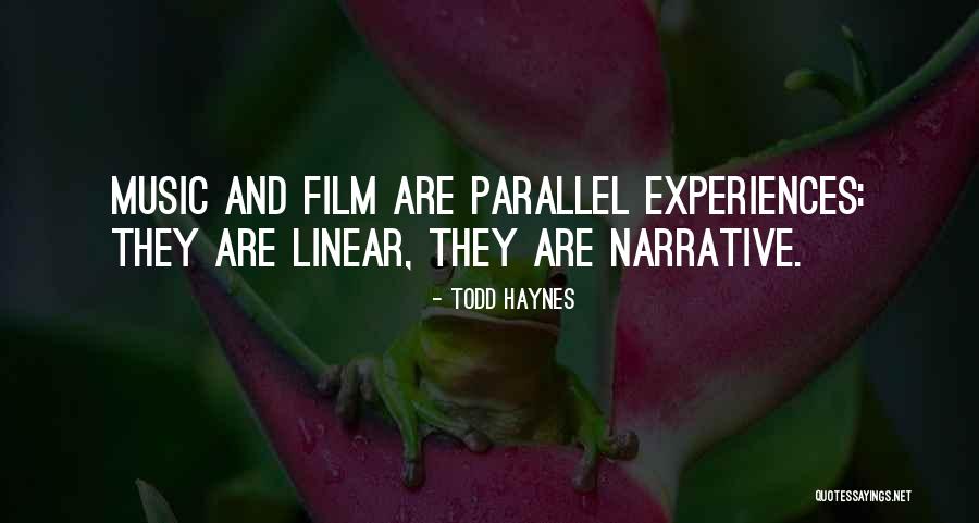 Valerijus Leontjevas Quotes By Todd Haynes Valerijus Leontjevas Quotes By Todd Haynes