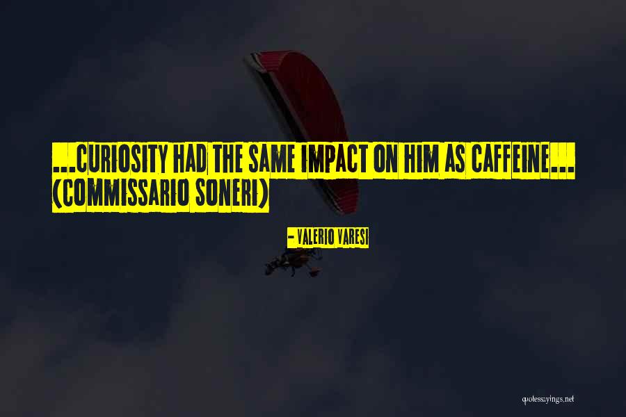 Valerio Quotes By Valerio Varesi