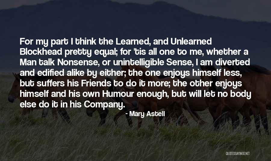 Valeris Acotar Quotes By Mary Astell Valeris Acotar Quotes By Mary Astell