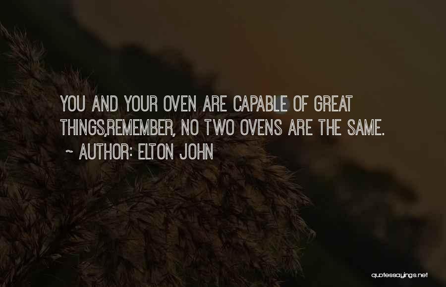 Valeris Oil Quotes By Elton John