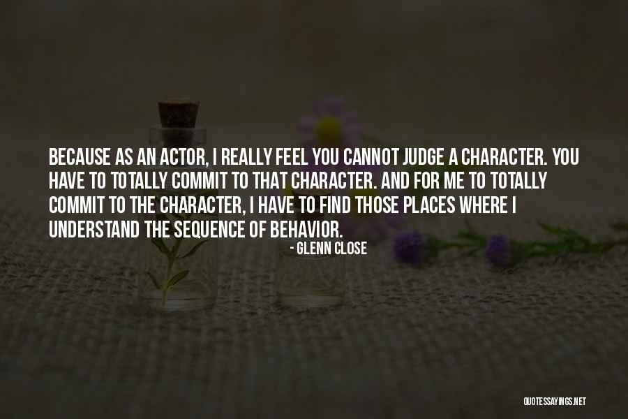 Valerius The Arcana Quotes By Glenn Close Valerius The Arcana Quotes By Glenn Close