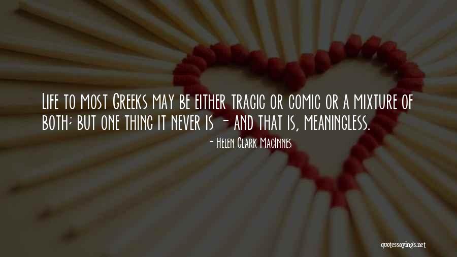 Valerosa Toscana Quotes By Helen Clark MacInnes Valerosa Toscana Quotes By Helen Clark MacInnes