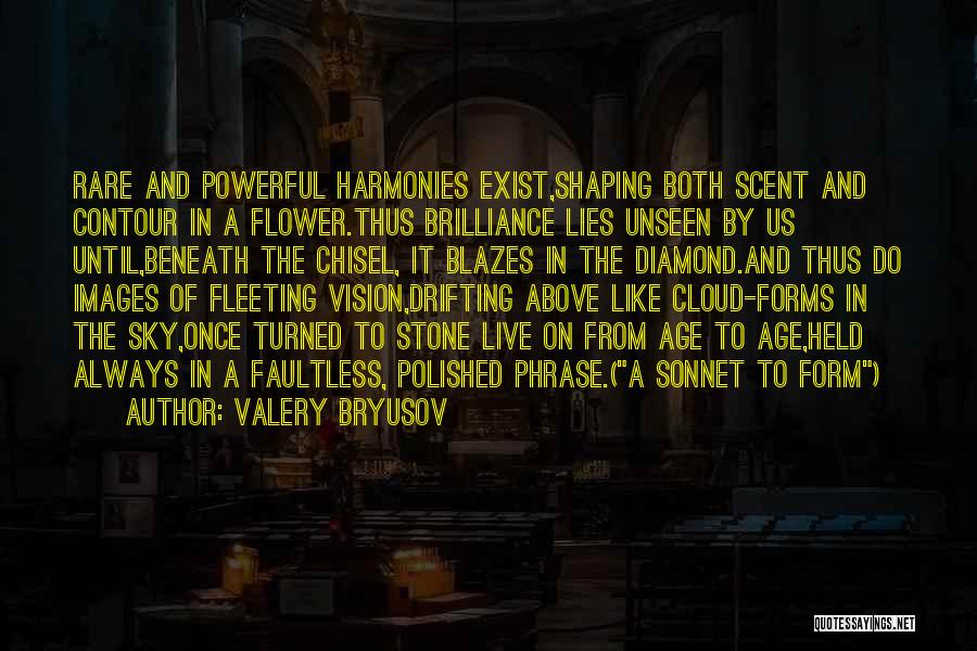 Valery Bryusov Quotes 1113397