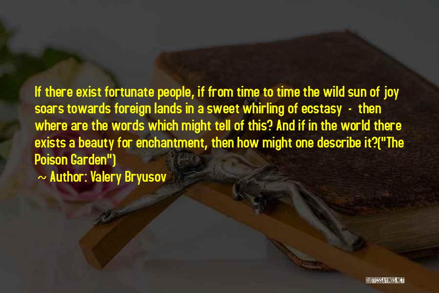 Valery Bryusov Quotes 1657851