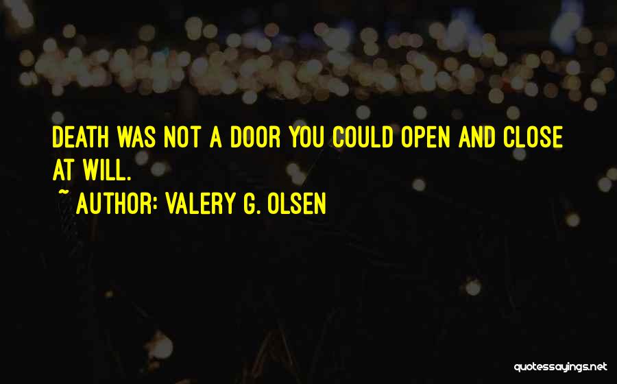 Valery G. Olsen Quotes 1236522