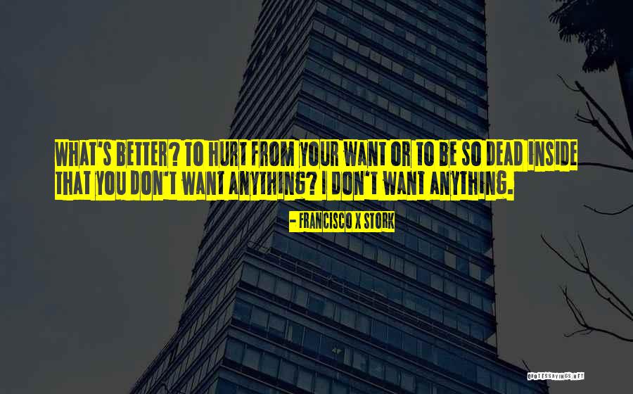 Valery Joseph Quotes By Francisco X Stork Valery Joseph Quotes By Francisco X Stork