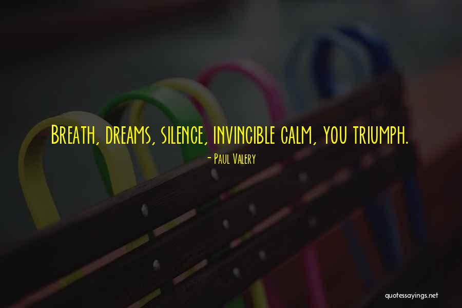 Valery Quotes By Paul Valery