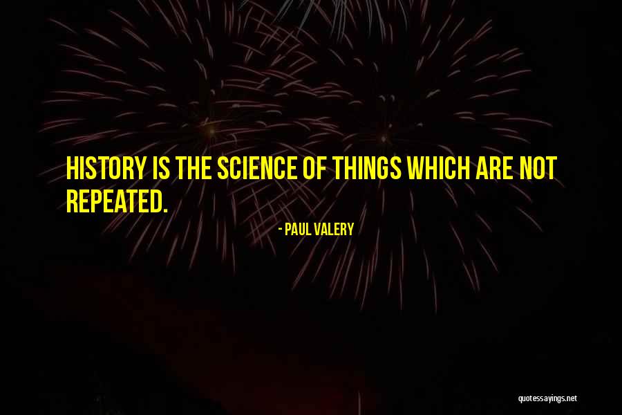 Valery Quotes By Paul Valery