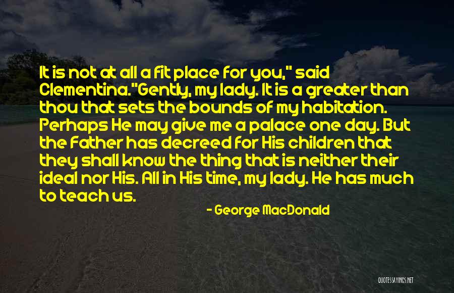 Valesky Barosy Quotes By George MacDonald Valesky Barosy Quotes By George MacDonald