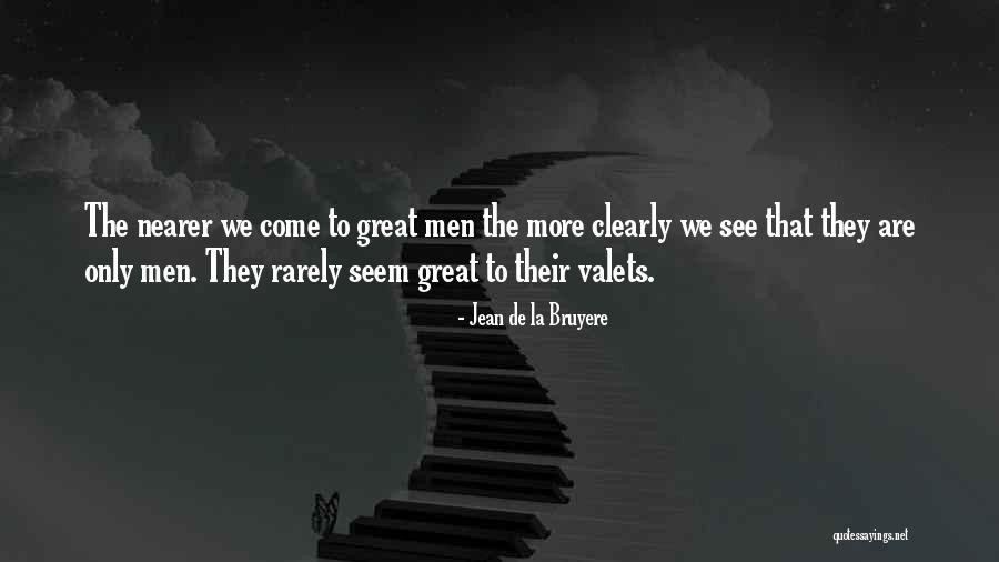 Valets Quotes By Jean De La Bruyere Valets Quotes By Jean De La Bruyere