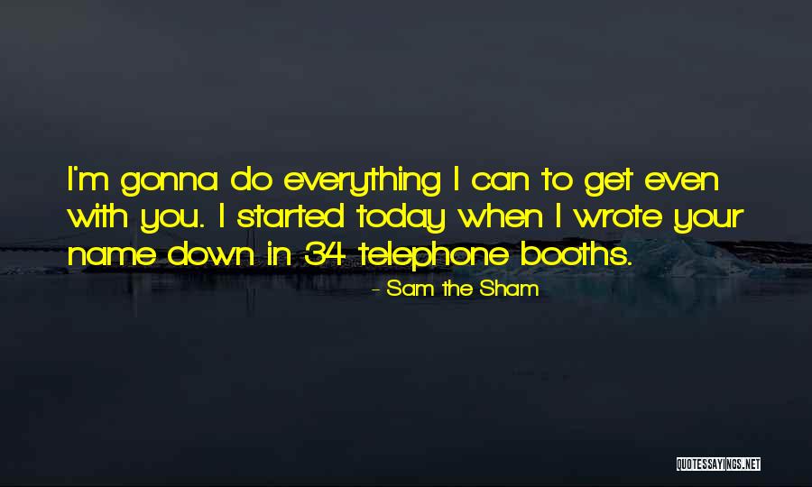 Valette Birth Quotes By Sam The Sham Valette Birth Quotes By Sam The Sham