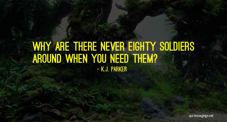 Valezalifestyle Quotes By K.J. Parker Valezalifestyle Quotes By K.J. Parker