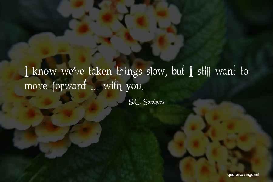 Valgau Ir Quotes By S.C. Stephens Valgau Ir Quotes By S.C. Stephens