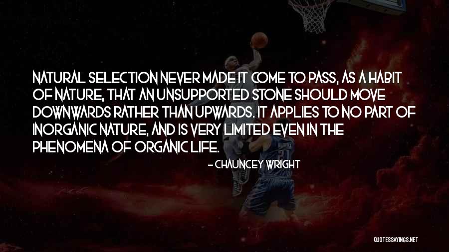 Valgomi Quotes By Chauncey Wright Valgomi Quotes By Chauncey Wright