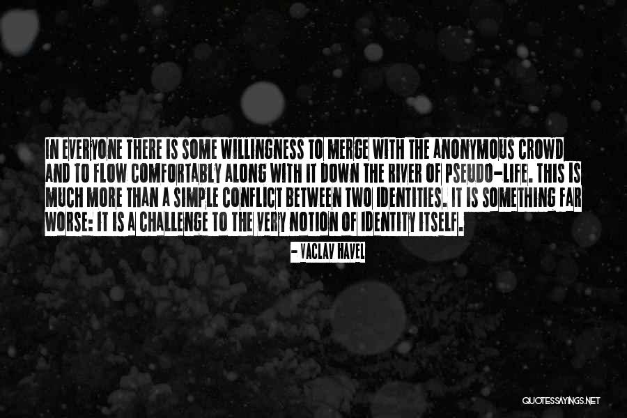 Valgomi Quotes By Vaclav Havel Valgomi Quotes By Vaclav Havel