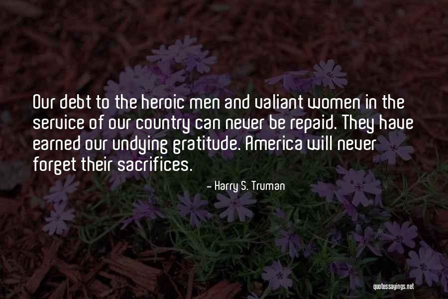 Valiant Day Quotes By Harry S. Truman