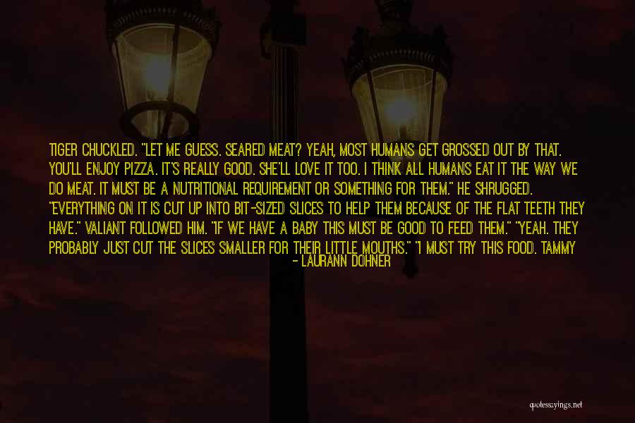Valiant Man Quotes By Laurann Dohner Valiant Man Quotes By Laurann Dohner