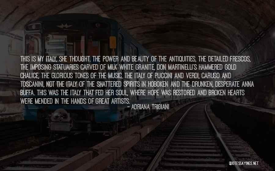 Valias Semertzides Quotes By Adriana Trigiani Valias Semertzides Quotes By Adriana Trigiani