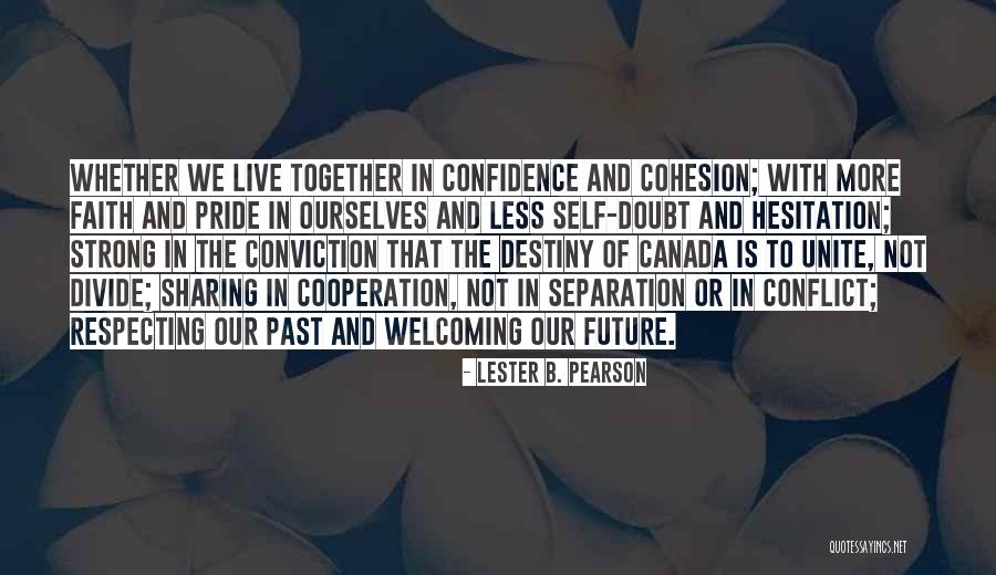 Valicenti Attorney Quotes By Lester B. Pearson Valicenti Attorney Quotes By Lester B. Pearson