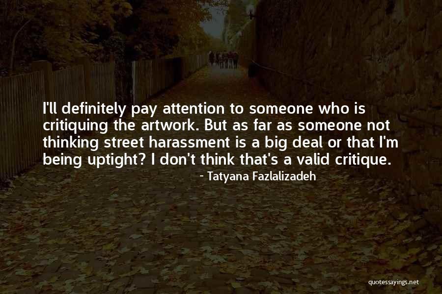 Valid Quotes By Tatyana Fazlalizadeh Valid Quotes By Tatyana Fazlalizadeh