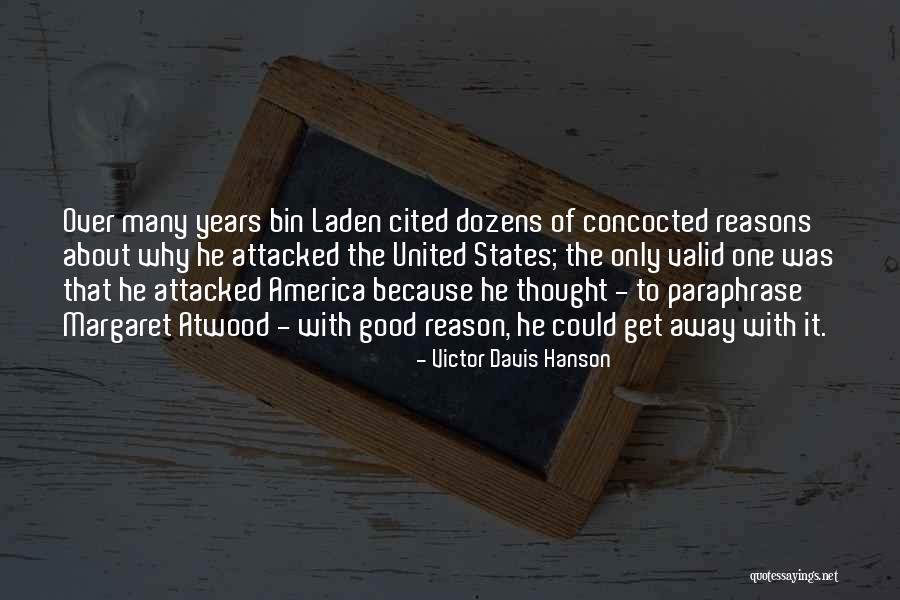 Valid Quotes By Victor Davis Hanson