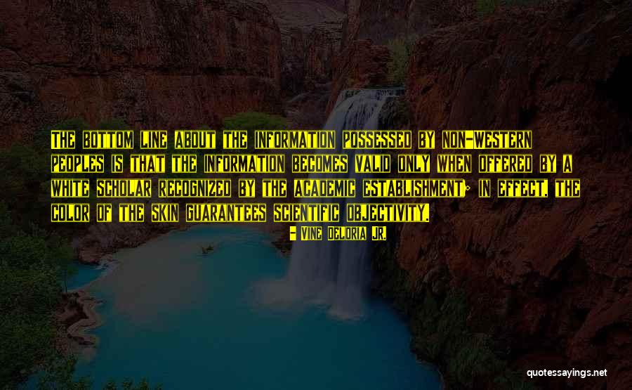 Valid Quotes By Vine Deloria Jr. Valid Quotes By Vine Deloria Jr.