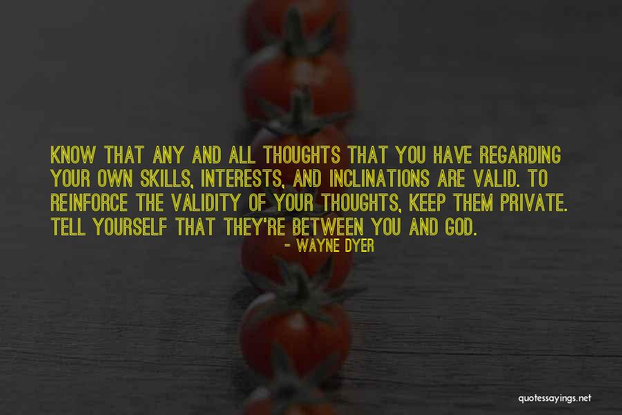 Valid Quotes By Wayne Dyer