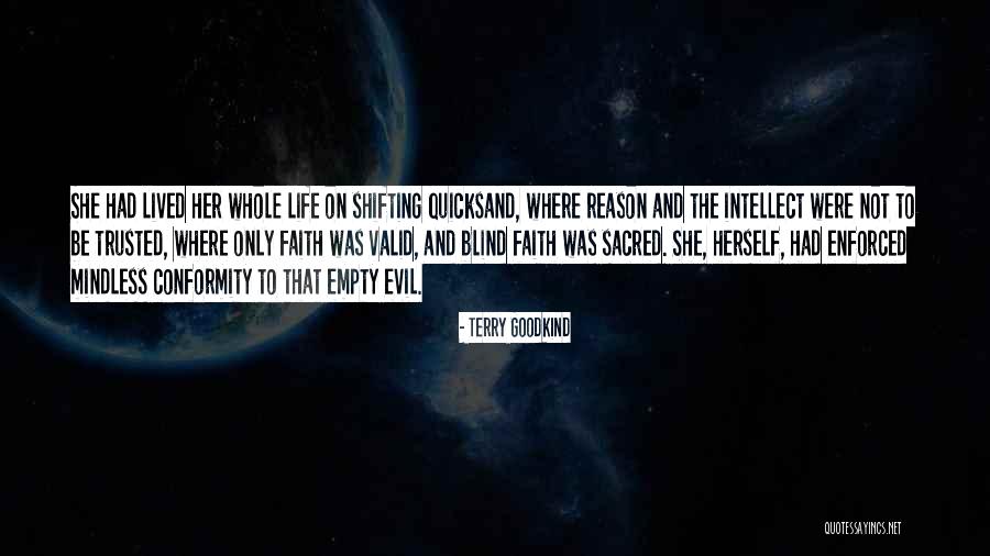 Valid Reason Quotes By Terry Goodkind