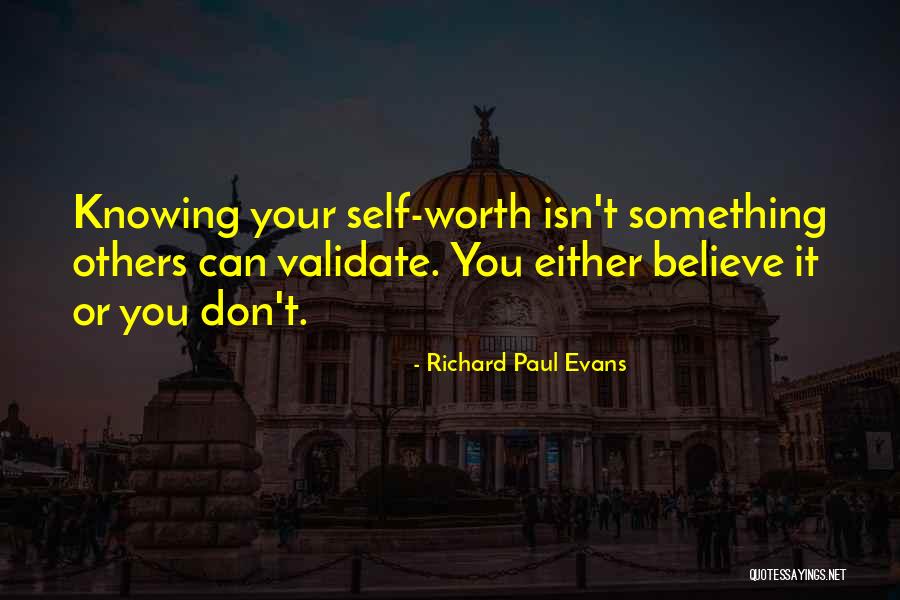 Validate Others Quotes By Richard Paul Evans Validate Others Quotes By Richard Paul Evans