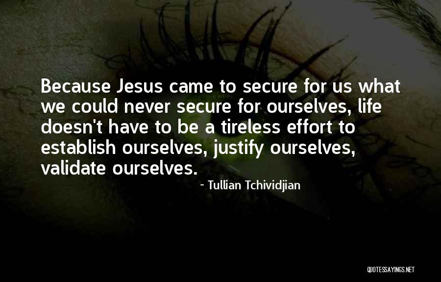 Validate Others Quotes By Tullian Tchividjian Validate Others Quotes By Tullian Tchividjian