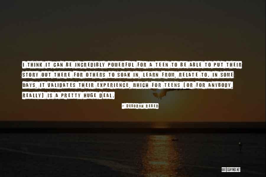 Validates Quotes By Deborah Reber Validates Quotes By Deborah Reber