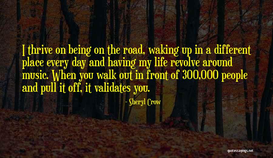 Validates Quotes By Sheryl Crow Validates Quotes By Sheryl Crow
