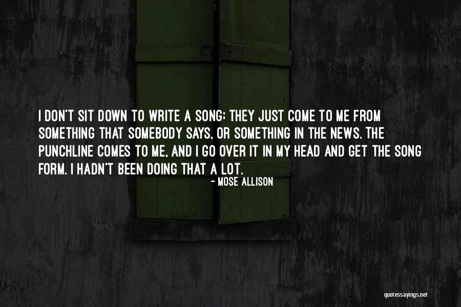 Validateyourself Quotes By Mose Allison Validateyourself Quotes By Mose Allison