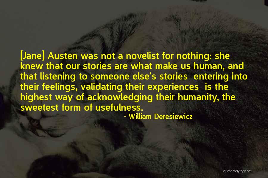 Validating Feelings Quotes By William Deresiewicz Validating Feelings Quotes By William Deresiewicz