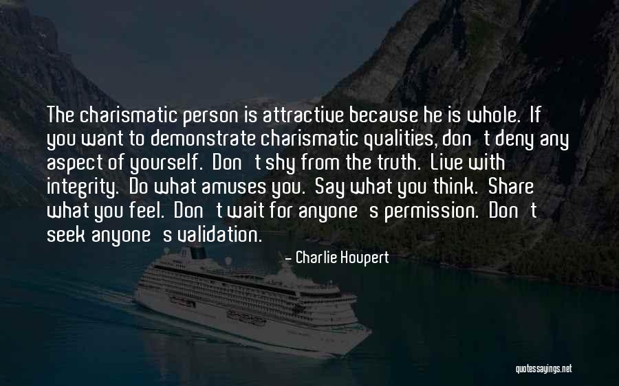 Validation Quotes By Charlie Houpert