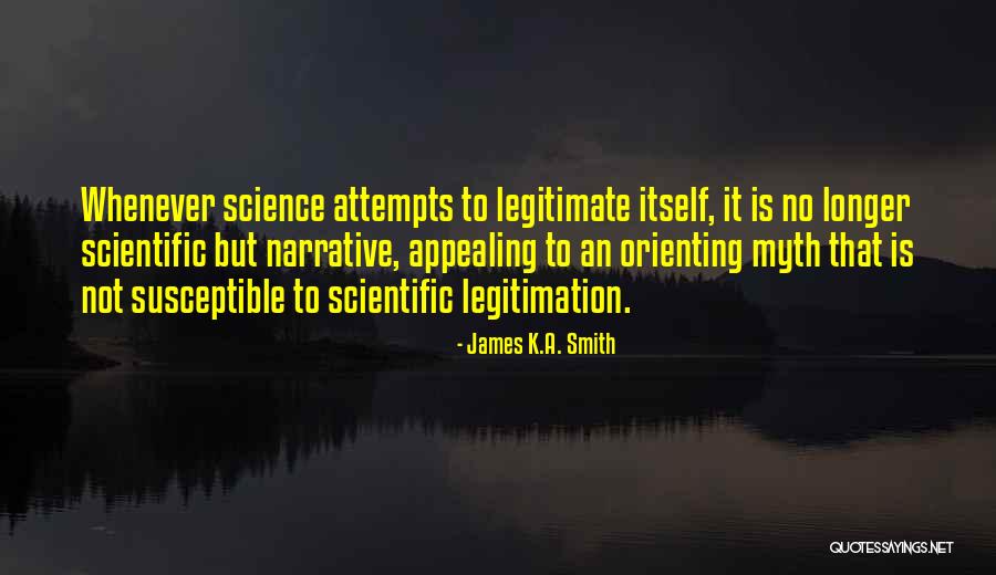 Validation Quotes By James K.A. Smith